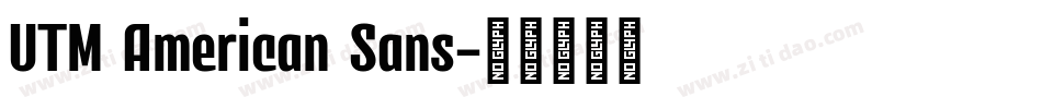 UTM American Sans字体转换
